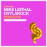 Mike Leithal, Ovylarock