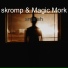 Magic Mork, skromp