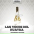 Las Voces Del Huayra