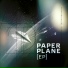 PAPER PLANE
