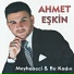 Ahmet Eşkin