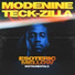 Modenine x Teck-Zilla