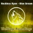 Reckless Ryan