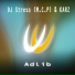 DJ Stress (M.C.P), KARZ