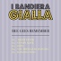 I Bandiera Gialla