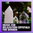 Healing Crystals