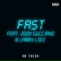 DB Fre$h feat. 2oon Gucciano, Larry Locc