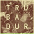 Trubadur
