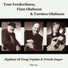 Tom Frederiksen, Finn Olafsson & Torsten Olafsson