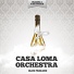 Casa Loma Orchestra