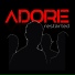 ADORE