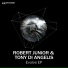 Robert Junior, Tony Di Angelis