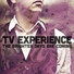 TV Experience