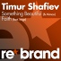 Timur Shafiev & S00perstar