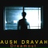 Aush Dravah