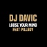 DJ Davic feat. Pillboy