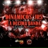 Dinamicos Jrs, La Decima Banda