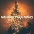 Navidad para Bebes