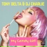 Tony Delta, DJ Charlie