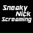 Sneaky Nick