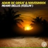 Waveshock, Adam De Great