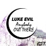 Luke Evil
