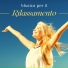 Musica per Rilassamento Profondo