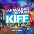 Kaf Malbar feat. Deyrah, Rikos'