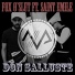 Fox O'Slut feat. Saint Emile feat. Saint Emile