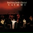 Danilo Caymmi, Dorival Caymmi, Nana Caymmi