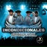 Incondicionales
