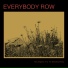 Everybody Row