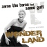 Aaron the Baron feat. Sanne Gutt feat. Sanne Gutt