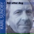 Karl Sundby, Erik Wesseltoft Band