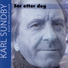 Karl Sundby, Erik Wesseltoft Band