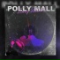 POLLY MALL, Max Evian