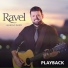 Ravel, Graça Music
