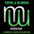 Effin & Blindin