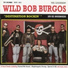 Wild Bob Burgos And His Houserockers