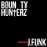 JJ's Bounty Hunterz feat. Ms Alana Bridgewater