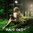 Wald Geist, Focojo