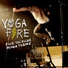 Yoga Fire