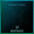 Mamá Vudú