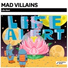 Mad Villains