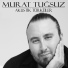 Murat Tuğsuz, Müjde Tuğsuz
