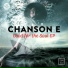 Chanson E