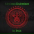 Mexican Dubwiser
