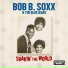 Bob B. Soxx & The Blue Jeans