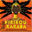 FATOUMATA DIAWARA Mali Comédie Musicale Kirikou