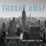Throne Away